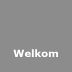 Welkom